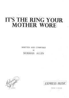 It's The Ring Your Mother Wore 