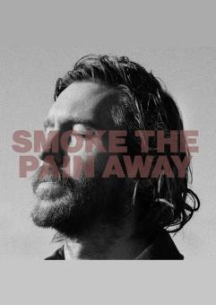 Smoke The Pain Away 