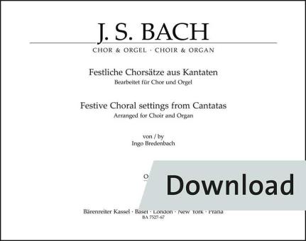 Festliche Chorsätze aus Kantaten 