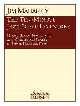 The Ten-Minute Jazz Scale Inventory 