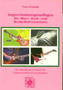 Improvisationsgrundlagen für Blues- Rock- und Rock'n'Roll Gitarristen 