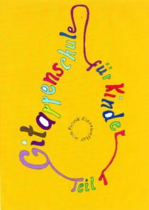 Gitarrenschule für Kinder Band 1 