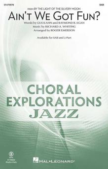 Ain't We Got Fun? Download