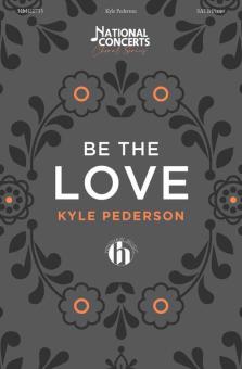 Be The Love Download