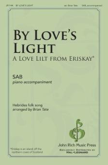 By Love's Light - A Love Lilt From Eriskay Download