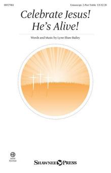 Celebrate Jesus! He's Alive! Download