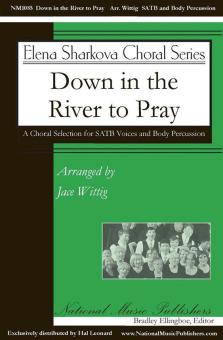 Down in the River to Pray 
