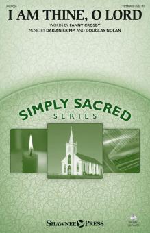 I Am Thine, O Lord Download