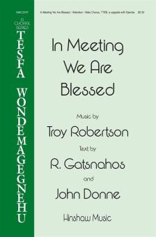 In Meeting We Are Blessed Download