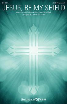 Jesus, Be My Shield Download