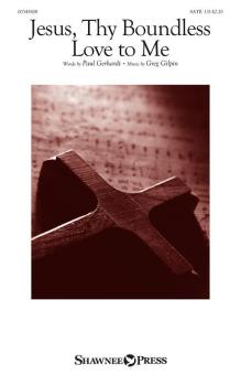 Jesus, Thy Boundless Love to Me Download