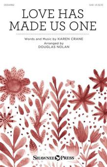 Love Has Made Us One Download