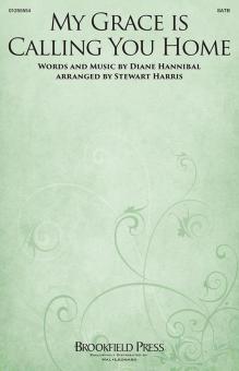 My Grace Is Calling You Home Download