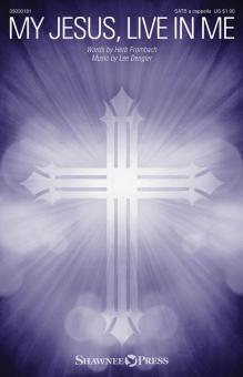 My Jesus, Live in Me Download