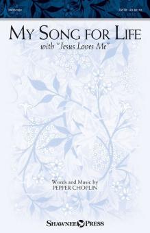 My Song for Life (with Jesus Loves Me) Download