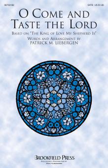 O Come And Taste The Lord 