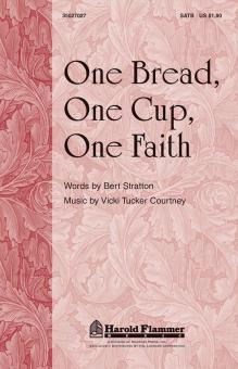 One Bread, One Cup, One Faith Download