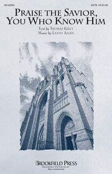 Praise The Savior, You Who Know Him 