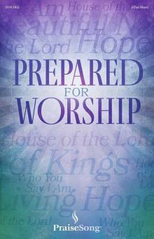 Prepared for Worship Download
