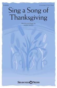 Sing a Song of Thanksgiving Download