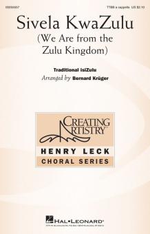 Sivela KwaZulu (We Are from The Zulu Kingdom) Download