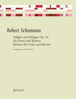 Adagio und Allegro op. 70 