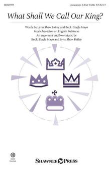 What Shall We Call Our King? Download