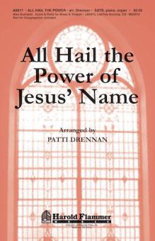 All Hail The Power Of Jesus' Name 
