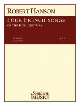 Four French Songs Of The 16th Century 