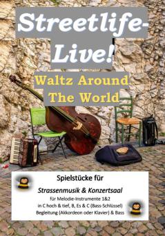 Streetlife live! Waltz around the World 