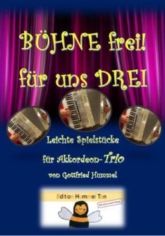 Bühne frei - für uns drei! 