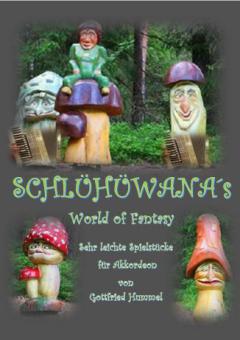 Schlühüwana´s  World Of Fantasy 