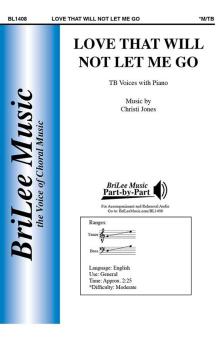 Love That Will Not Let Me Go 