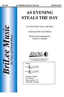 As Evening Steals the Day 