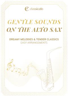 Gentle Sounds on the Alto Sax 