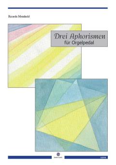 3 Aphorismen für Orgelpedal 