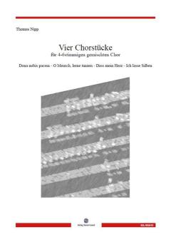 4 Chorstücke für 4-6st. gemischten Chor 