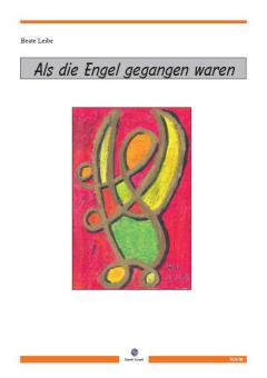 Als die Engel gegangen waren 