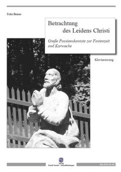 Betrachtung des Leidens Christi - Klavierauszug 