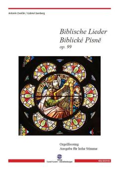 Biblische Lieder op. 99 