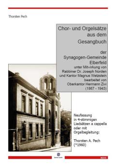 Chor- und Orgelsätze aus dem Gesangbuch der Synagogen-Gemeinde Elberfeld 