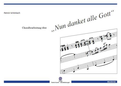 Choralbearbeitung über "Nun danket alle Gott" 