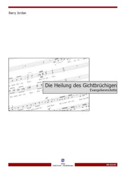 Die Heilung des Gichtbrüchigen 
