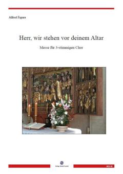 Herr, wir stehen vor deinem Altar 