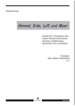 Himmel, Erde, Luft und Meer - Trompete in C 