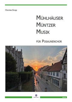 Mühlhäuser Müntzer Musik für Posaunenchor 