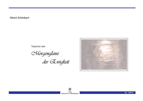Triptychon über "Morgenglanz der Ewigkeit" 