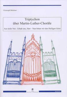 Triptychon über Martin-Luther-Choräle 
