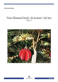 Vom Himmel hoch, da komm' ich her 