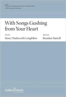 With Songs Gushing from Your Heart 